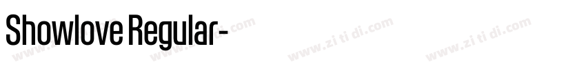 Showlove Regular字体转换 Showlove Regular字体转换